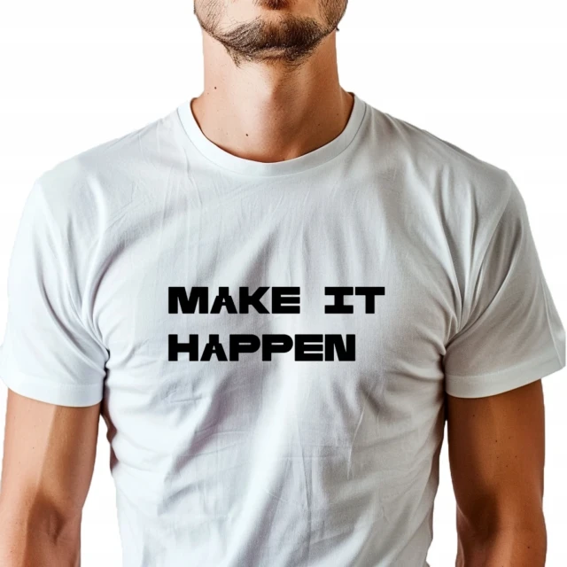 Koszulka unisex z nadrukiem Make it Happen