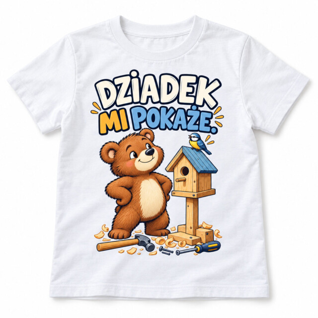 Koszulka dziecięca DZIADEK MI POKAŻE biała prezent